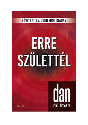 Letöltés Erre születtél PDF Ingyenes - Dan Millman.pdf